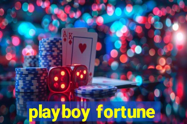 playboy fortune